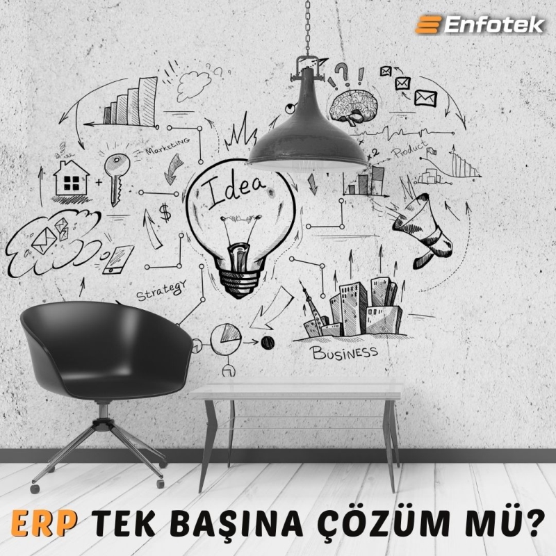 ERP TEK BAŞINA ÇÖZÜM MÜDÜR?