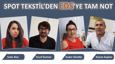 SPOT TEKSTİL'DEN EDS'YE TAM NOT