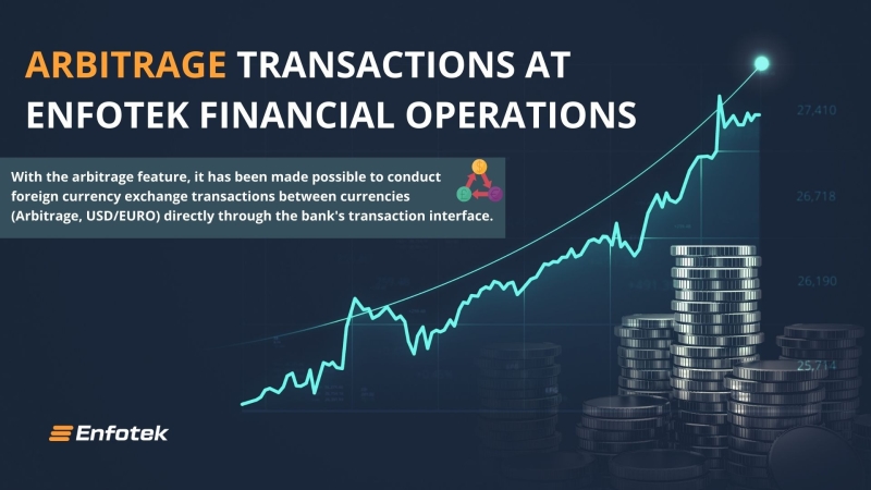 ARBITRAGE TRANSACTIONS AT ENFOTEK FINANCIAL OPERATIONS