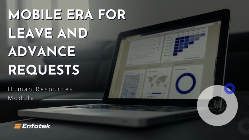 MOBILE ERA FOR LEAVE AND ADVANCE REQUESTS