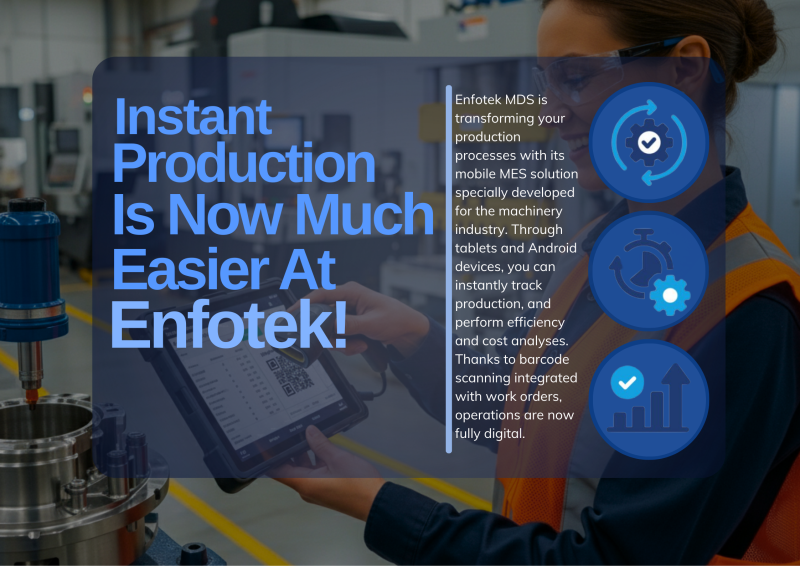 Enfotek MDS’s Mobile MES