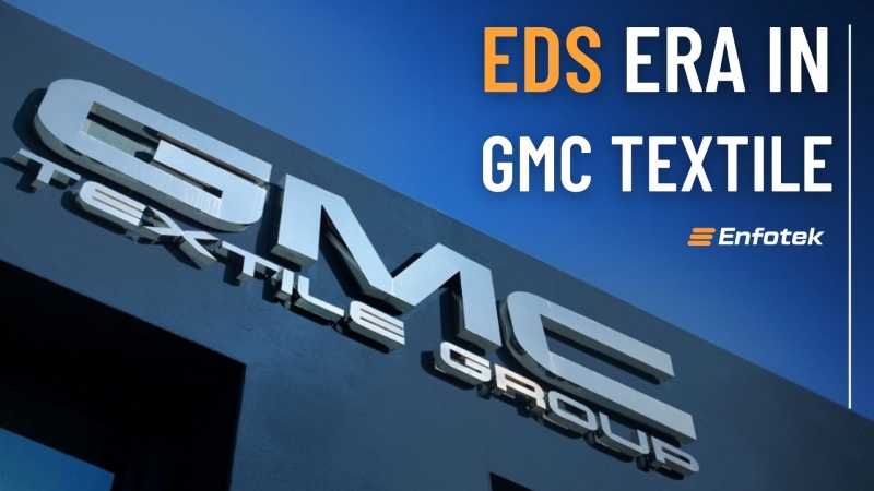 EDS ERA  IN GMC TEXTILE