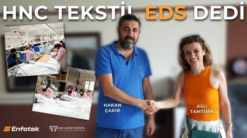 HNC TEKSTİL DE EDS KULLANACAK
