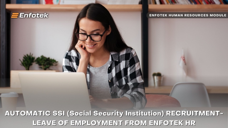 AUTOMATIC SSI RECRUITMENT- LEAVE OF EMPLOYMENT FROM ENFOTEK HR