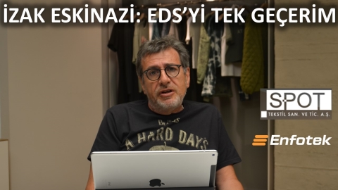 İZAK ESKİNAZİ: EDS’Yİ TEK GEÇERİM
